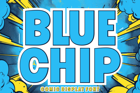 Blue Chip Font: Your Bold, Cheerful Display Typeface