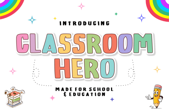Classroom Hero Font: Friendly, Bold & Perfect for Small Business Branding
