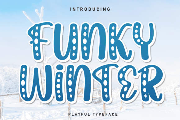 Funky Winter: A Display Font with Quiet Confidence