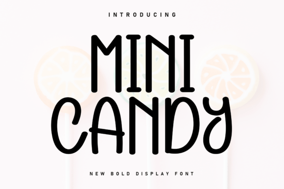 Mini Candy: A Playful, Precise Display Font