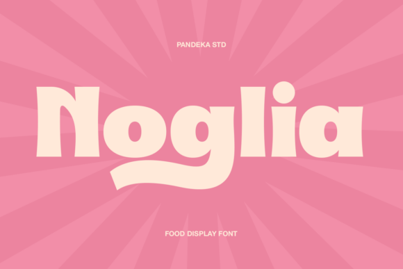 Noglia: A Playful Display Font for Warm, Appetizing Branding