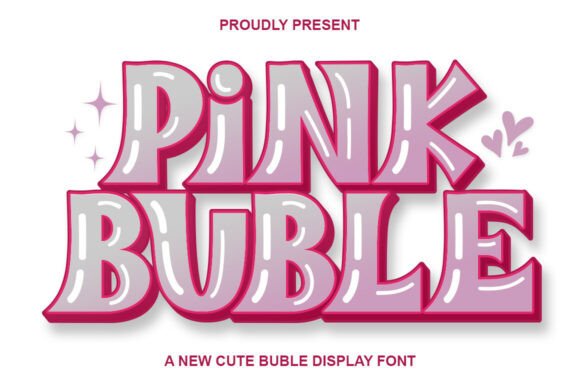 Pink Buble: A Display Font That Makes Your Message Pop