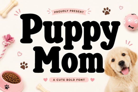 Puppy Mom: A Charming Display Font for Warm, Human-Centered Web Design