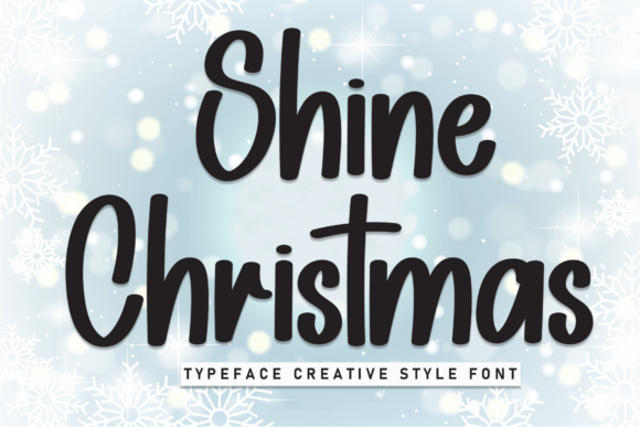 Shine Christmas Font: A Handcrafted Display Typeface for Makers