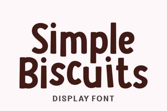 Simple Biscuits: A Playful Display Font for Digital Brands